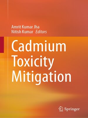 cover image of Cadmium Toxicity Mitigation